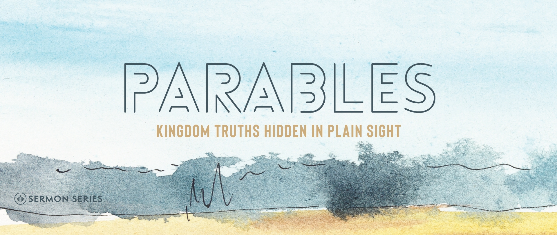 Parables - Kingdom truths hidden in plain sight